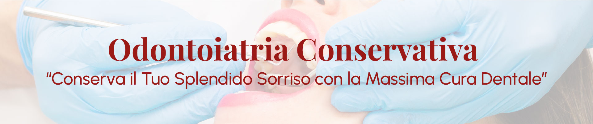 Odontoiatria Conservativa